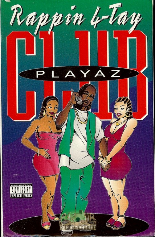 Rappin' 4-Tay - Playaz Club: Single. Cassette Tape | Rap Music Guide